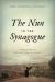 The Nun in the Synagogue : Judeocentric Catholicism in Israel
