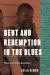 Debt and Redemption in the Blues - the Call for Justice