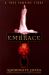 The Embrace : A True Vampire Story The Embrace : A True Vampire Story