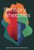 Sensory Rhetorics : Sensation, Persuasion, and the Politics of Feeling