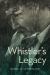 Whistler's Legacy