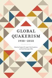 Global Quakerism, 1938-2018