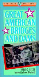 Great American Bridges and Dams