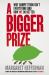 Bigger Prize