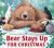 Bear Stays up for Christmas