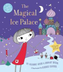 The Magical Ice Palace : A Doodle Girl Adventure