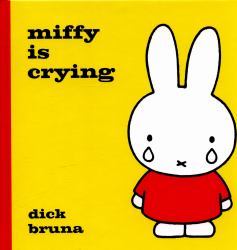 Miffy Is Crying