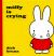 Miffy Is Crying Miffy Is Crying