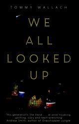 We All Looked Up