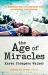 Age of Miracles Age of Miracles