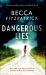 Dangerous Lies