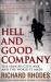 Hell and Good Company : The Spanish Civil War and the World It Made