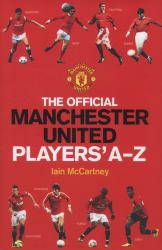 The Official Manchester United Players' A-Z