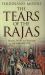 The Tears of the Rajas : Mutiny, Money and Marriage in India 1805-1905