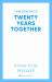 Twenty Years Together
