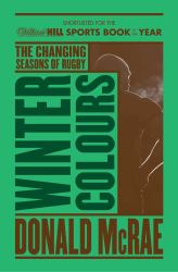 Winter Colours : Changing Seasons in World Rugby