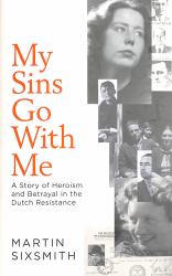 My Sins Go with Me : A Story of Resistance