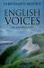 English Voices : Lives, Landscapes, Laments