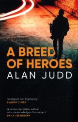 A Breed of Heroes