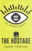 The Medusa Project: the Hostage
