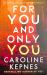 For You and Only You : The Addictive New Thriller in the YOU Series, Now a Hit Netflix Show