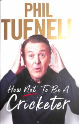 How Not to Be a Cricketer