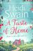 A Taste of Home : Home Is Where the Heart Is....