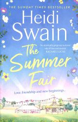 The Summer Fair : Love, Friendship and new beginnings