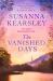The Vanished Days : 'an Engrossing and Deeply Romantic Novel' RACHEL HORE The Vanished Days : 'an Engrossing and Deeply Romantic Novel' RACHEL HORE