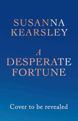 A Desperate Fortune