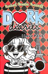 Dork Diaries: I Love Paris!