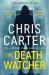 The Death Watcher : The Top Ten Sunday Times Bestseller The Death Watcher : The Top Ten Sunday Times Bestseller