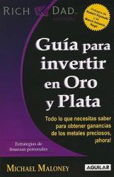 Guia Para Invertir en Oro y Plata