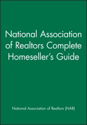 National Association of Realtors Complete Homeseller's Guide