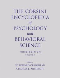 The Corsini Encyclopedia of Psychology and Behavioral Science, Volume 1