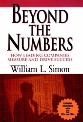 Beyond the Numbers : How Leading Companies Measure and Drive Success
