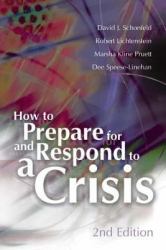 How to Prepare for and Respond to a Crisis