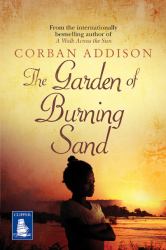 The Garden of Burning Sand