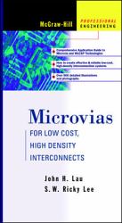 Microvias : For Low Cost, High Density Interconnects