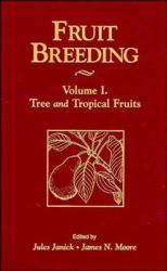 Fruit Breeding, Tree and Tropical Fruits Vol. 1