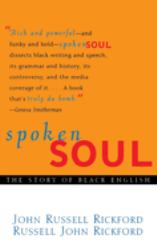 Spoken Soul : The Story of Black English