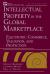 Intellectual Property in the Global Marketplace, Set Intellectual Property in the Global Marketplace, Set