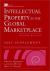Intellectual Property in the Global Marketplace Intellectual Property in the Global Marketplace