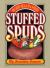 Stuffed Spuds : 100 Light Meals in a Potato