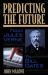 Predicting the Future : From Jules Verne to Bill Gates