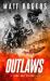 Outlaws : A King & Slater Thriller Outlaws : A King & Slater Thriller