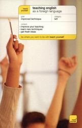 Teach Yourself Teaching English as a Foreign/Second Language