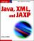 Java, XML, and JAXP