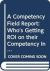 A Competency Field Report : Who's Getting ROI on Their Competency Investment and How They're Doing It