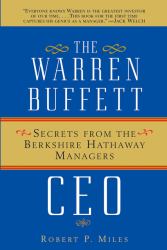 The Warren Buffett CEO : Secrets from the Berkshire Hathaway Managers